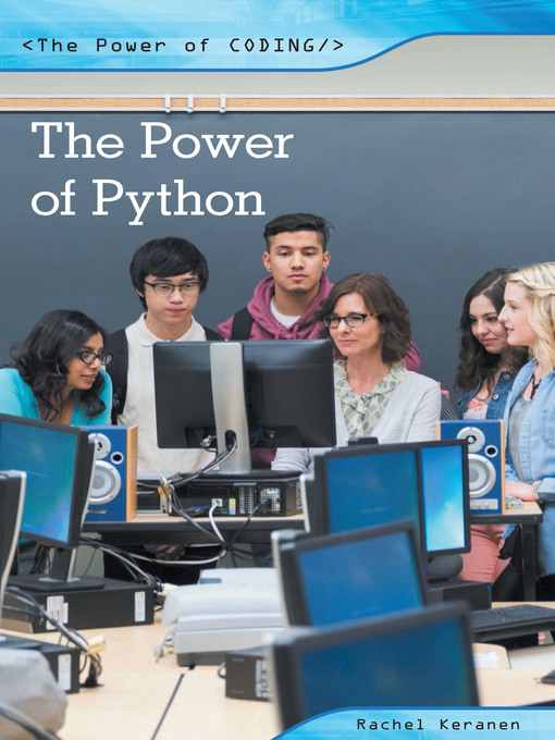 Title details for The Power of Python by Rachel Keranen - Available